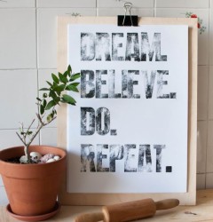 rustic vintage home decoration interior styling letterpress inspirational poster dream believe do repeat